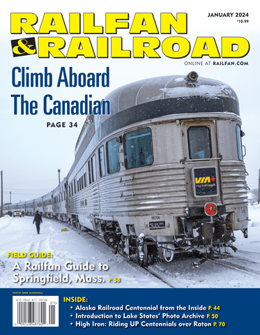 Railfan & Railroad January 2024