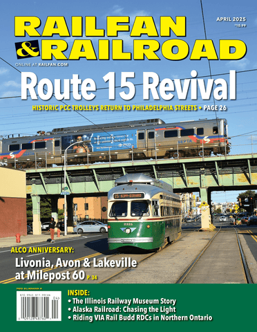Railfan & Railroad April 2025