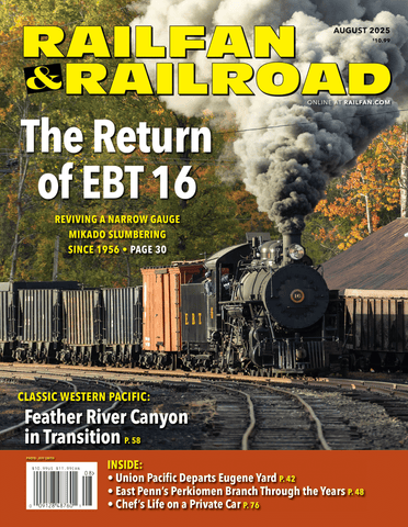 Railfan & Railroad August 2025