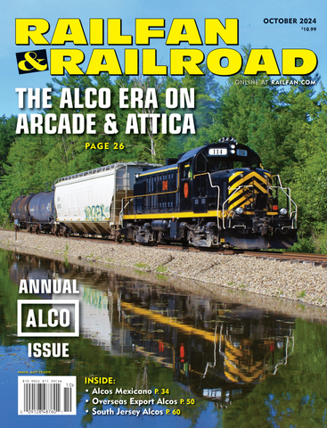 Railfan & Railroad October 2024