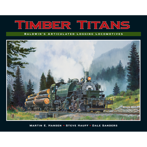 Timber Titans: Baldwin's Articulated Logging Locomotives