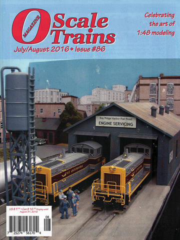 O Scale Trains Magazine July/August 2016