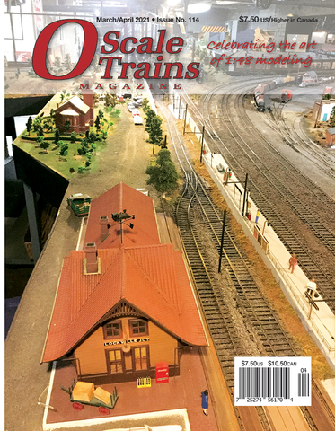 O Scale Trains Magazine March/April 2021