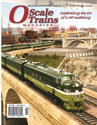 O Scale Trains Magazine September/October 2021