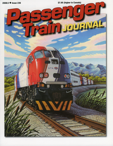 Passenger Train Journal Third Quarter 2008