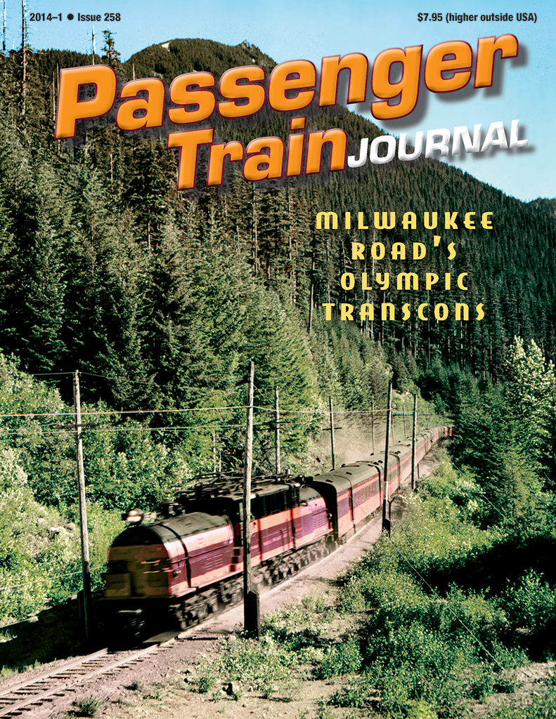 Passenger Train Journal First Quarter 2014