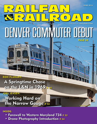 Railfan & Railroad June 2016