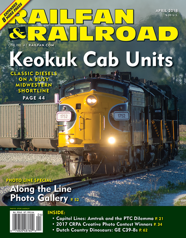 Railfan & Railroad April 2018