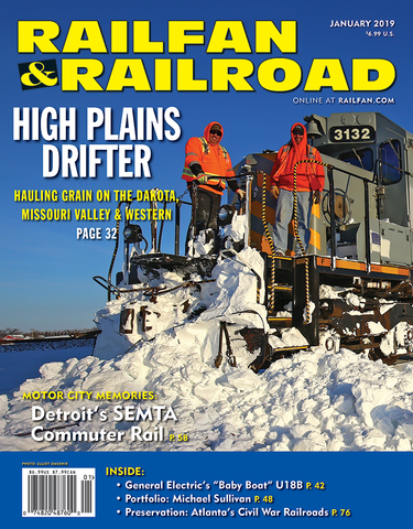 Railfan & Railroad January 2019