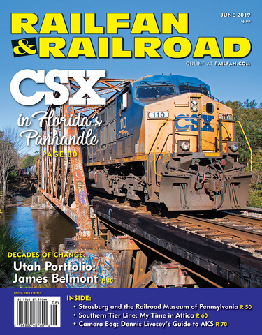 Railfan & Railroad June 2019