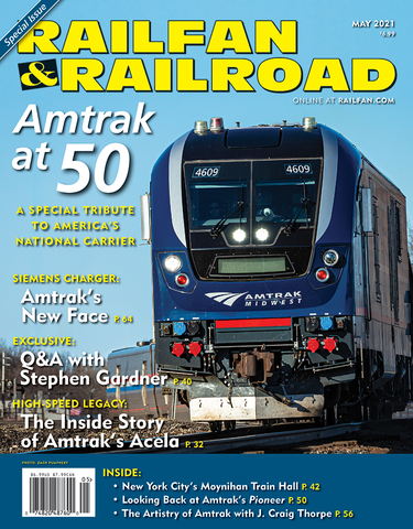 Railfan & Railroad May 2021