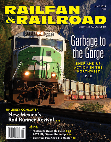 Railfan & Railroad June 2021