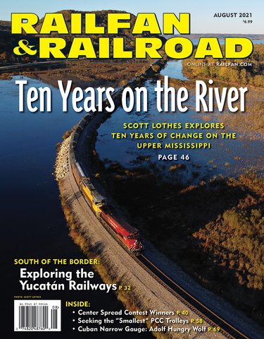 Railfan & Railroad August 2021