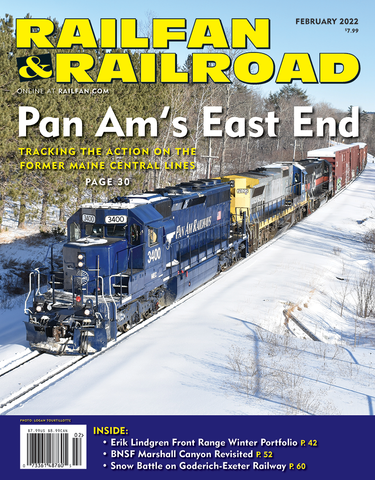 Railfan & Railroad February 2022