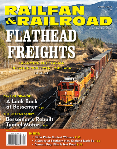 Railfan & Railroad April 2022