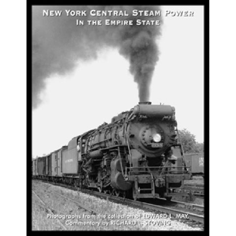 New York Central Steam Power in the Empire State