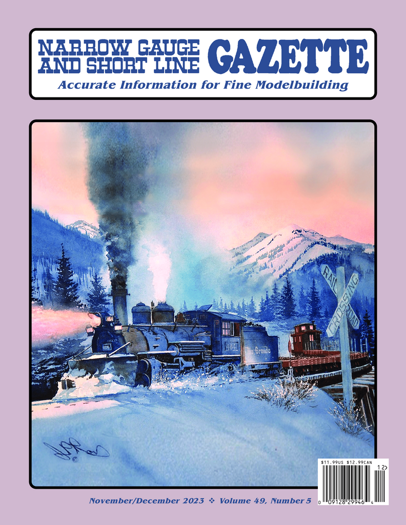 Narrow Gauge and Short Line Gazette November/December 2023