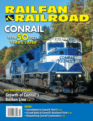 Railfan & Railroad April 2026