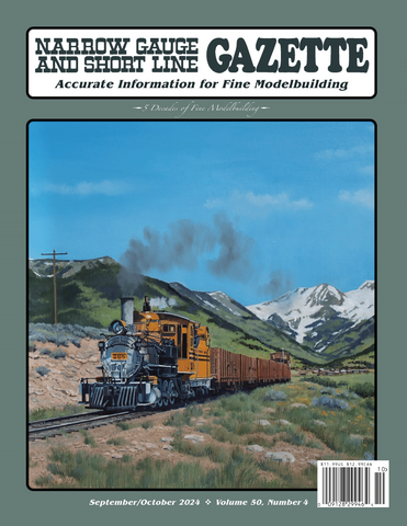 Narrow Gauge and Short Line Gazette September/October 2024