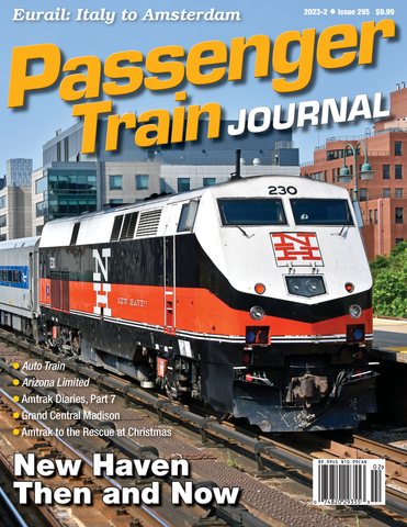 Passenger Train Journal Second Quarter 2023