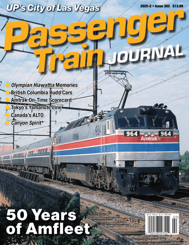 Passenger Train Journal Second Quarter 2025