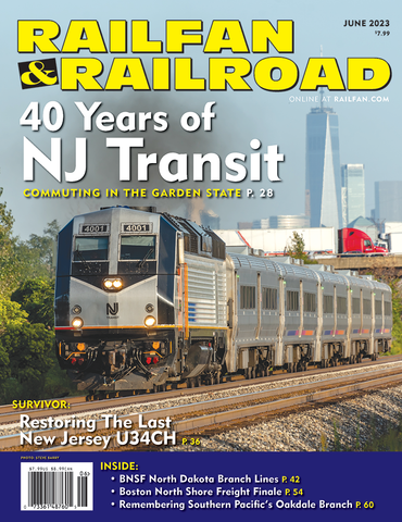 Railfan & Railroad June 2023
