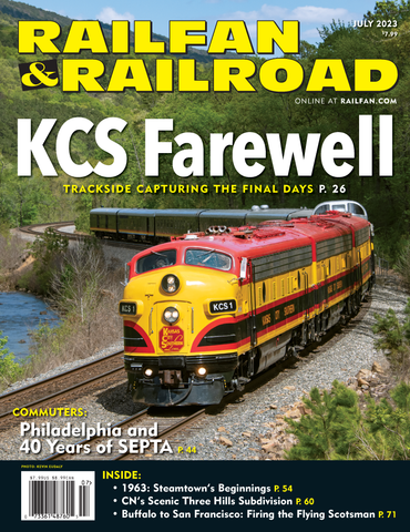 Railfan & Railroad July 2023