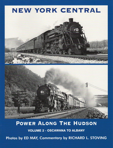 New York Central Power Along the Hudson: Vol. 2 Oscawana to Albany