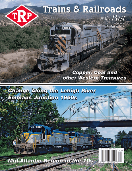 Trains & Railroads of the Past
