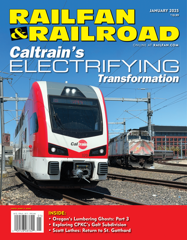 Railfan & Railroad January 2025