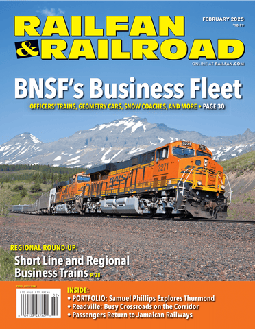 Railfan & Railroad February 2025