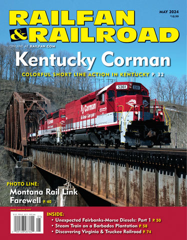 Railfan & Railroad May 2024