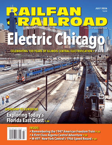 Railfan & Railroad July 2026