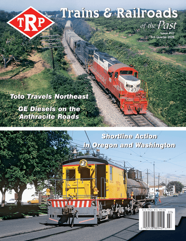 Trains & Railroads of the Past Third Quarter 2026