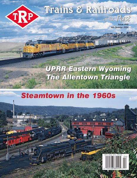 Trains & Railroads of the Past