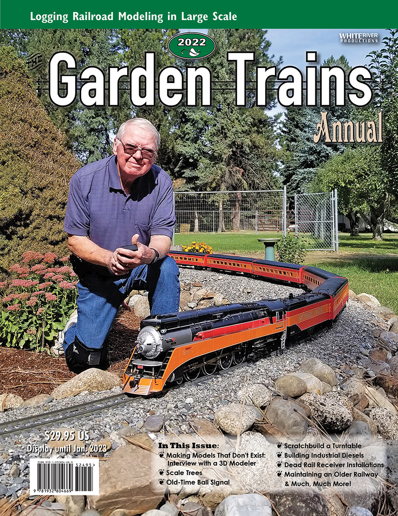 Garden Trains Annual 2022 White River Productions