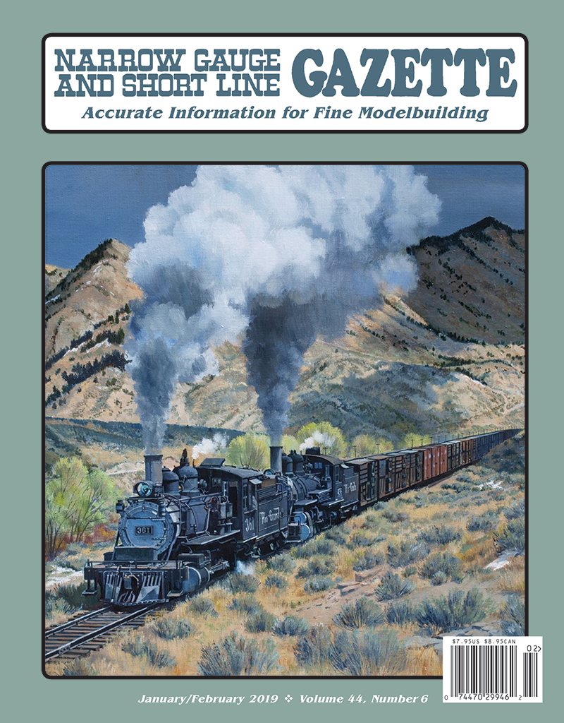 Narrow Gauge and Short Line Gazette January/February 2019