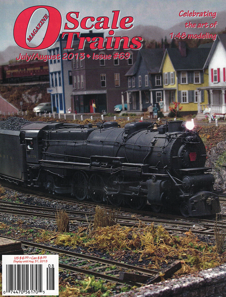 O Scale Trains Magazine July/August 2013