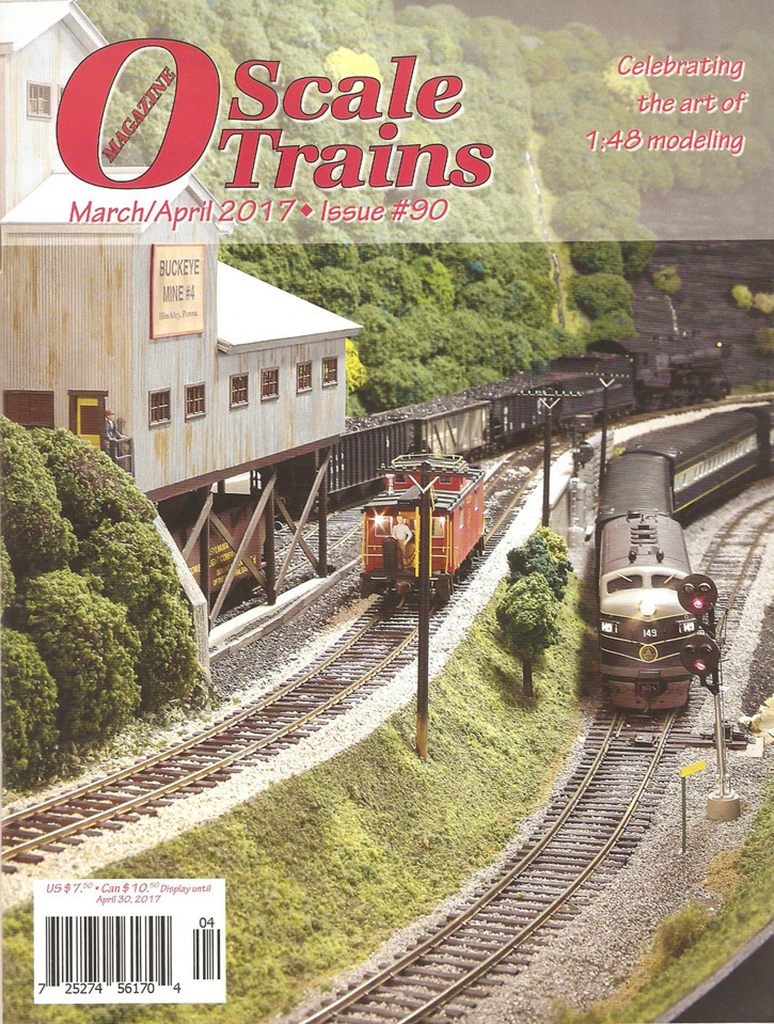 O Scale Trains Magazine March/April 2017