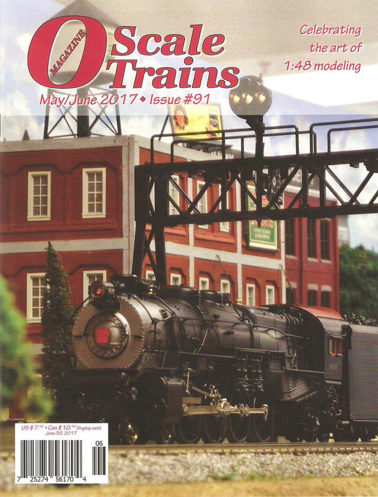 O Scale Trains Magazine May/June 2017