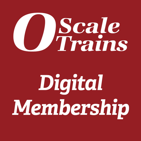 O Scale Trains Magazine 1-year Membership
