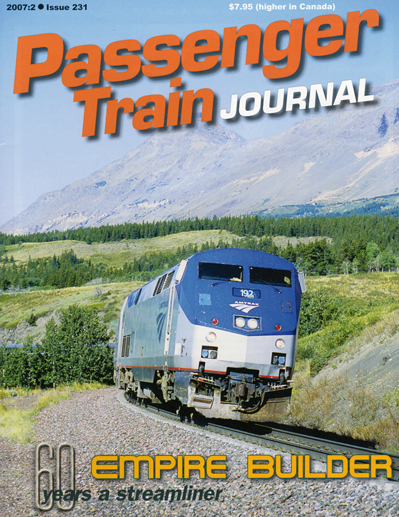Passenger Train Journal Second Quarter 2007