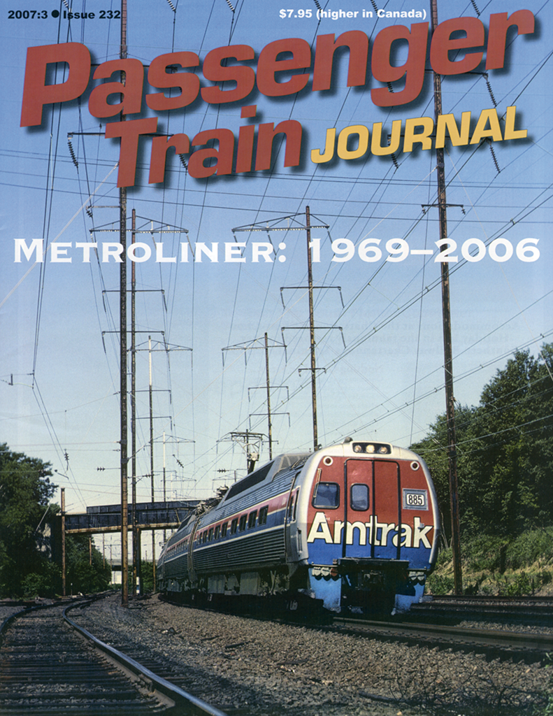 Passenger Train Journal Third Quarter 2007