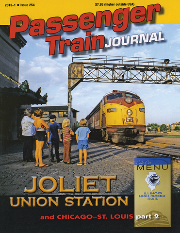 Passenger Train Journal First Quarter 2013