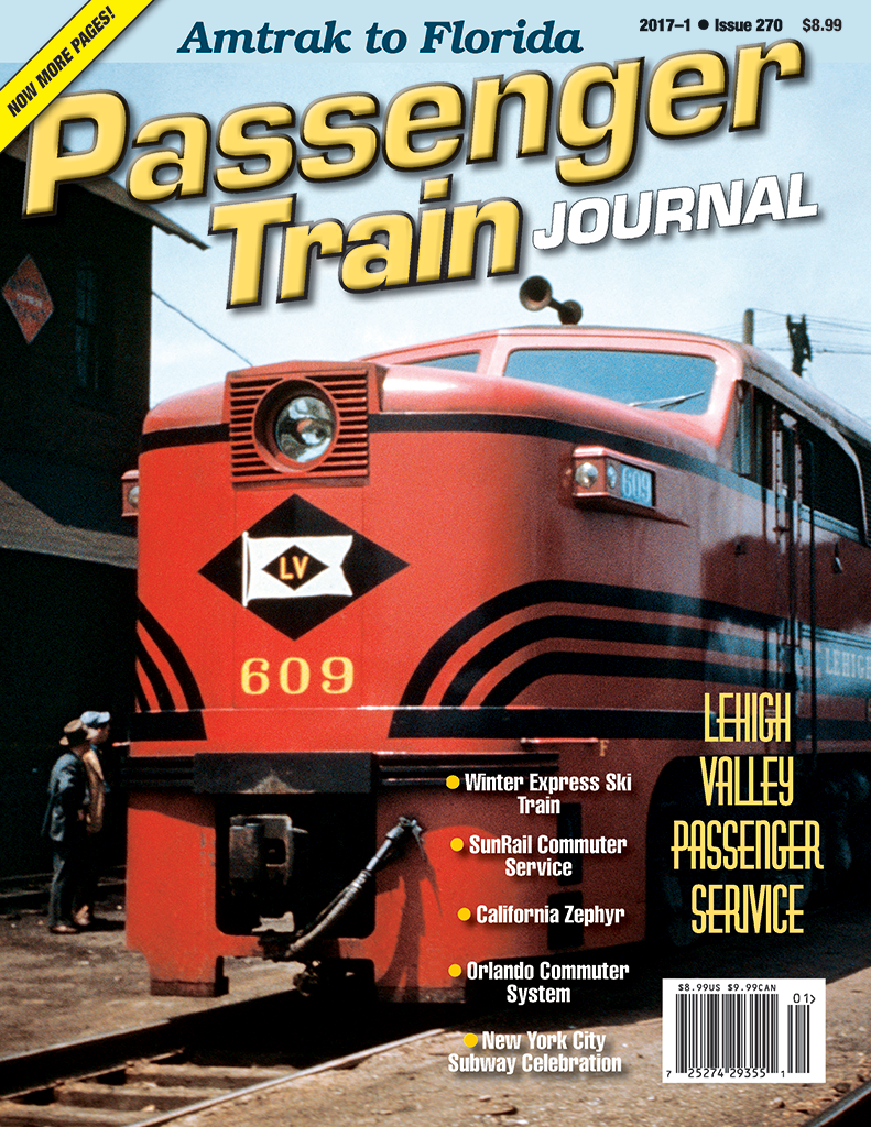 Passenger Train Journal First Quarter 2017