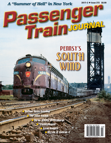 Passenger Train Journal Third Quarter 2017