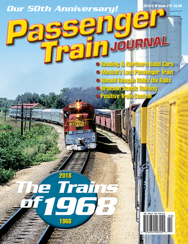 Passenger Train Journal Second Quarter 2018