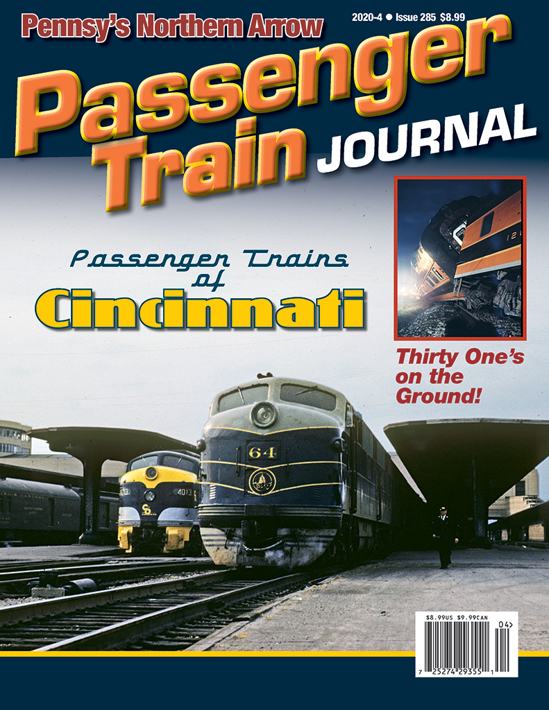 Passenger Train Journal Fourth Quarter 2020 | White River Productions