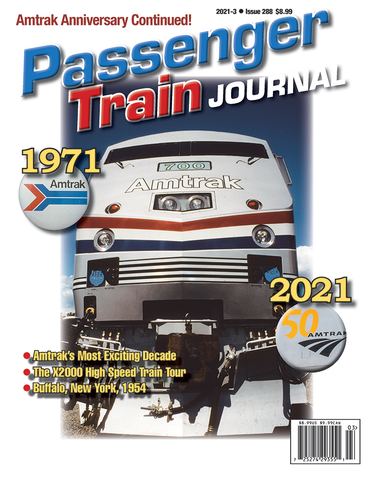 Passenger Train Journal Third Quarter 2021