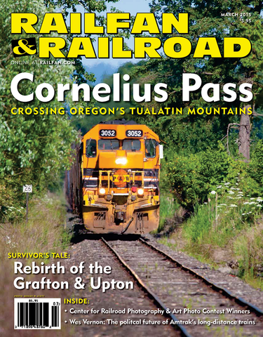 Railfan & Railroad March 2015